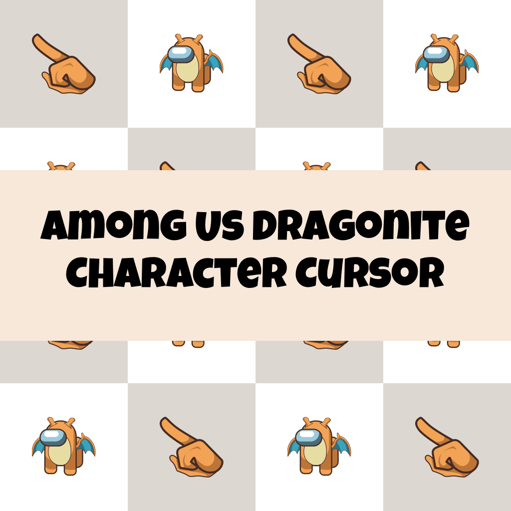 Preview Among Us Dragonite Character cursor custom cursor pack
